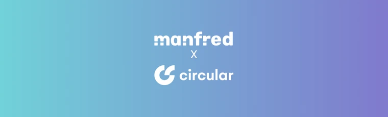 Banner con los logotipos de Manfred y Circular y un degradado de los colores corporativos de ambas marcas.